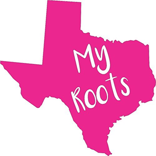 Texas My Roots Pink - Die Cut Vinyl Window Decal/Sticker for Car/Truck 5.5"x5.5"