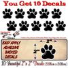 10 Dog Paw Prints 2" Black w/White Outline Decals Puppy Foot Print Cat Vinyl Stickers for Car Truck or SUV Decal (Black w/White Outline) view 2
