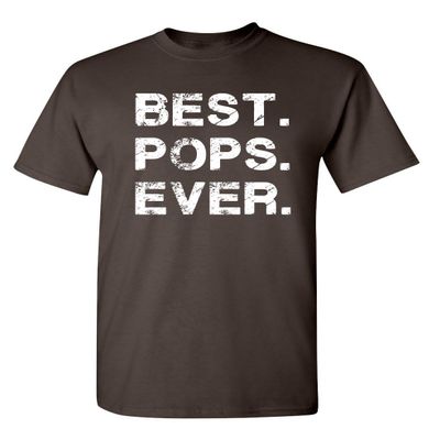 Best Pops Ever Fathers Day Graphic Sarcastic Funny T Shirt S Brown