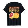Grapefruit T-Shirt Funny Obsessive Grapefruit Disorder Shirt T-Shirt, Men, Black, Small view 1