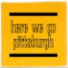 BeeGeeTees Here We Go Pittsburgh Black and Gold Hand Towel Football Fan Towel view 1