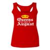 0049. It's is My Birthday Gift Queens are Born in August 20th 30th 40th 50th Women's Tank Top Racerback (Red, Large)