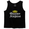 0049. It's is My Birthday Gift Queens are Born in August 20th 30th 40th 50th Men's Tank Top (Black, Large) view 1