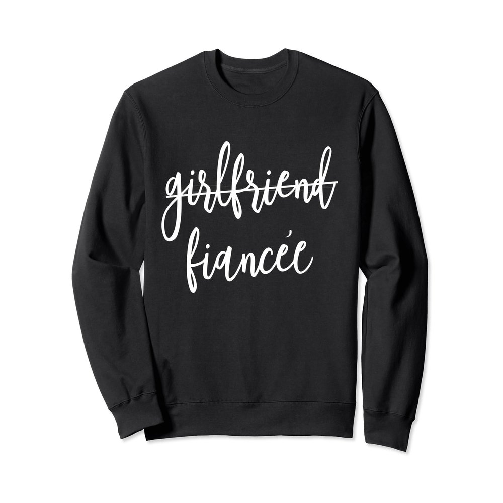 Girlfriend Fiancee Script Wedding Party Sweatshirt
