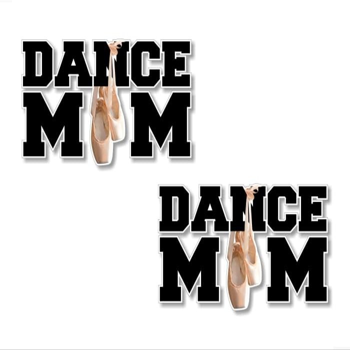 2 Dance MOM 7" Vinyl Decals Ballet Ballerina Gymnastics Dancer Theater Proud Mother Cheer Instructor Gift Stickers (2 Decal Set - Dance Mom)
