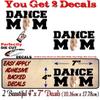 2 Dance MOM 7" Vinyl Decals Ballet Ballerina Gymnastics Dancer Theater Proud Mother Cheer Instructor Gift Stickers (2 Decal Set - Dance Mom) view 2