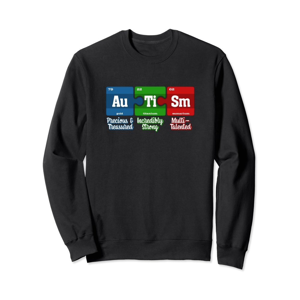 Autism Periodic Table Sweatshirt Awareness Month Shirt