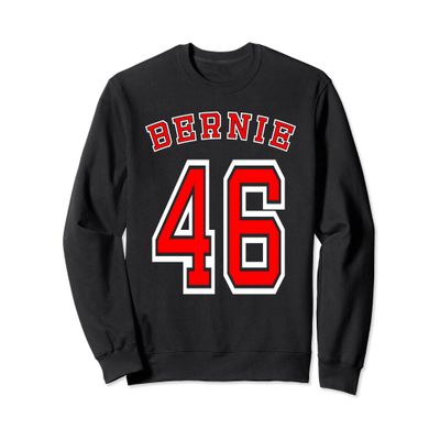 Bernie 46 Sweatshirt - Bernie Sanders For President 2020