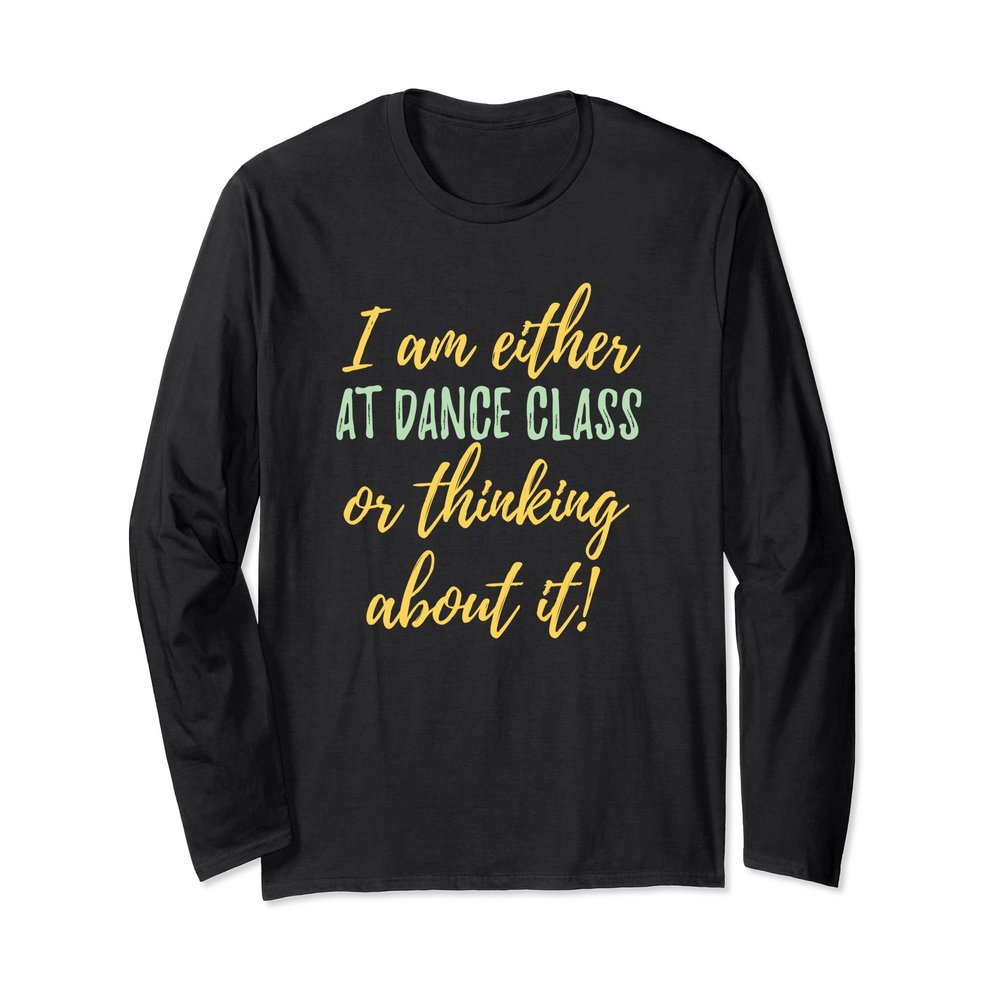 Dancer Funny Dance Shirt