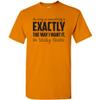 UGP Campus Apparel As Long As Everything is Exactly The Way I Want It, I'm Totally Flexible T Shirt - 3X- Large - Tennessee Orange view 1