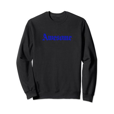 Awesome Sweatshirt, Hipster Clothes, Dope Streetwear