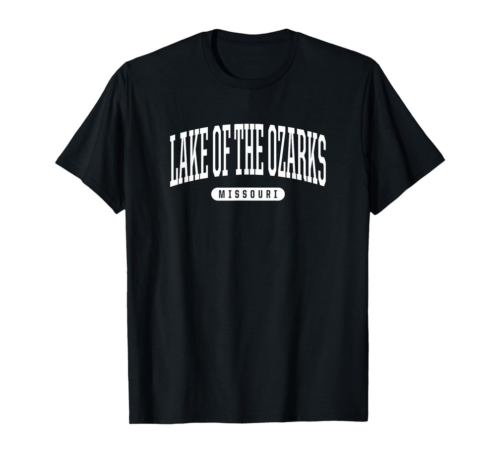 Lake of the Ozarks Missouri TShirt Lake of the Ozarks Shirt T-Shirt