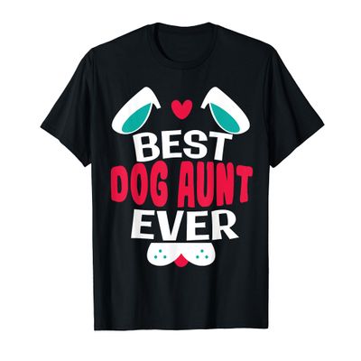 Best Dog Aunt Ever Funny T-shirt Animal Rescue Women Gift