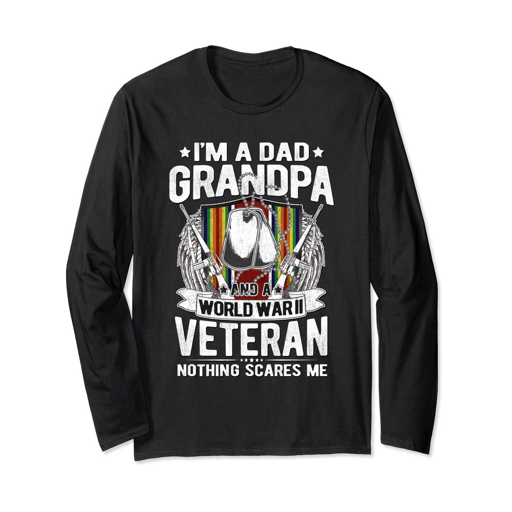 A Dad Grandpa WW2 Veteran World War 2 Army Grandfather Gift Long Sleeve T-Shirt