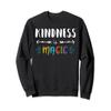 Kindness is magic Sweatshirt. Kindness Teacher tee view 1