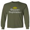 0107. It's is My Birthday Gift Queens are Born in September 20th 30th 40th 50th Men's Long Sleeve t Shirt (Olive, Medium) view 1