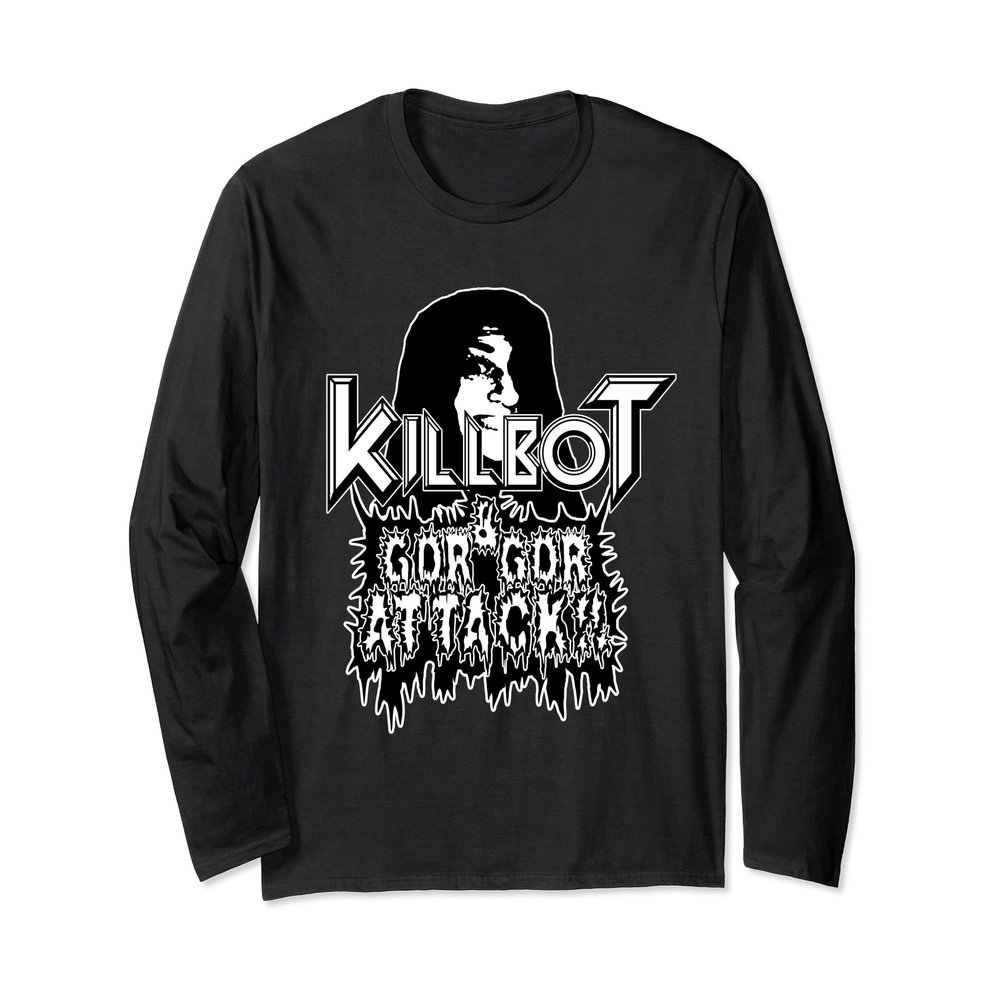 Killbot & Gor Gor Attack!! Long Sleeve Shirt