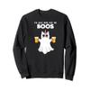 I'm Just Here For The Boos Shirt. Boss| Beer| Boo Sweatshirt view 1