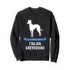 I Love My Italian Greyhound Sweatshirt view 1