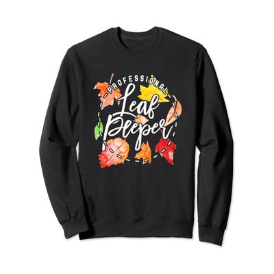 Professional Leaf Peeper Sweatshirt Fall Foliage Lover Shirt