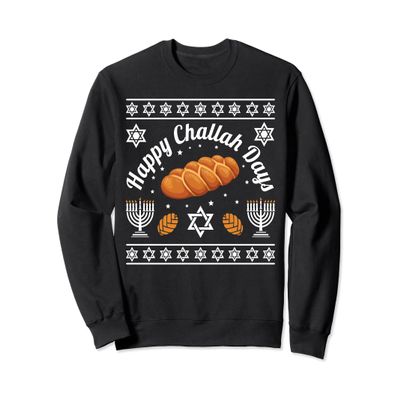 Happy Challah Days Hanukkah Gifts Sweatshirt