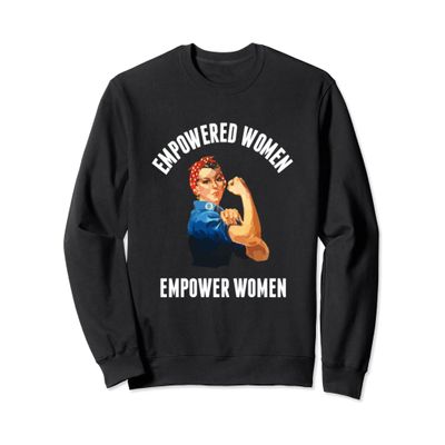 Empowered Women Empower Women Rosie the Riveter