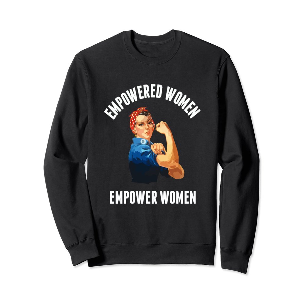 Empowered Women Empower Women Rosie the Riveter