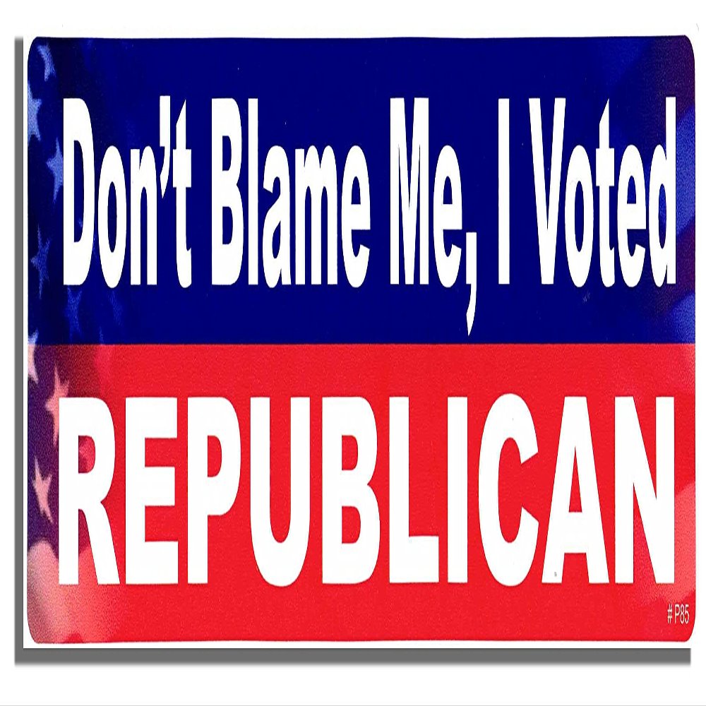 Gear Tatz - Don't Blame Me, I Voted Republican - Political Bumper Sticker - 3 x 10 inches - Professionally Made in The USA - Vinyl Decal