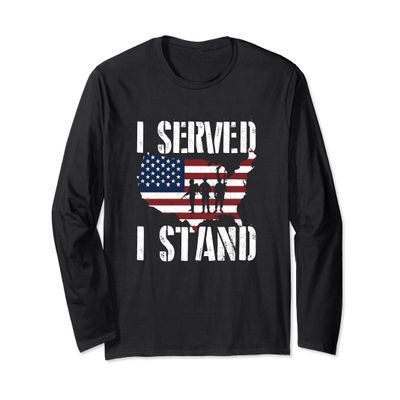 Veteran Gift I Served I Stand For The Flag Long Sleeve Gift
