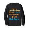 Correctional Nurse Don't Ask for Bed Bath Long Sleeve T-Shirt view 1