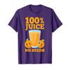 100 Juice No Seeds Shirt | Funny Men's Vasectomy Tee Gift T-Shirt view 1