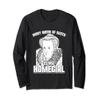 Mary Queen of Scots Is My Homegirl Long Sleeve Shirt view 1