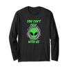 Funny UFO Day Space You Can't Trip With Us Long Sleeve Shirt view 1