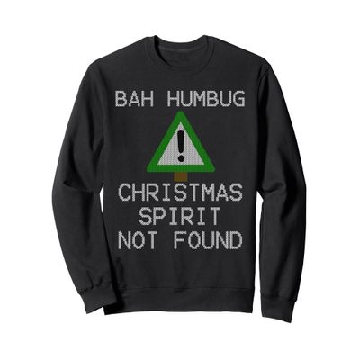 Scrooge Christmas Spirit Not Found Bah Humbug Sweatshirt Sweatshirt