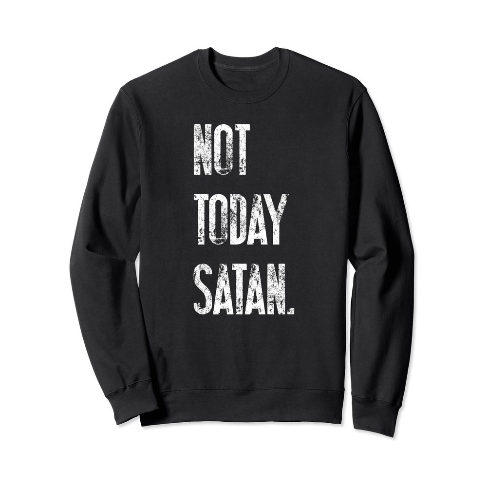 Not Today Satan Christian Lettering Art ABT789