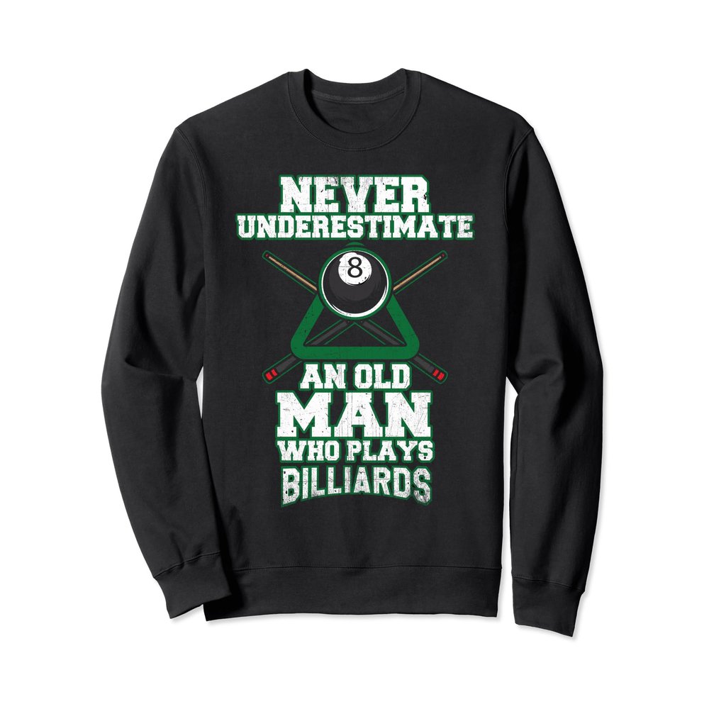 Funny Billiards Sweatshirt for Pool Players