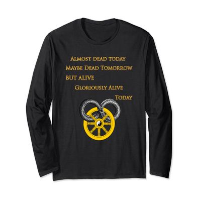 Gloriously Alive on Wheel Time shirt long sleeve