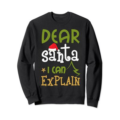Dear Santa I Can Explain Funny Ugly Christmas Sweater