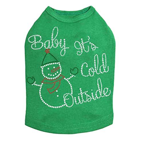 Baby It's Cold Outside Snowman - Bling Rhinestone Christmas Dog Shirt, XL Kelly Green