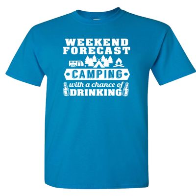 Weekend Forecast Camping Drinking Funny DT Adult T-Shirt Tee (Small, Sapphire)