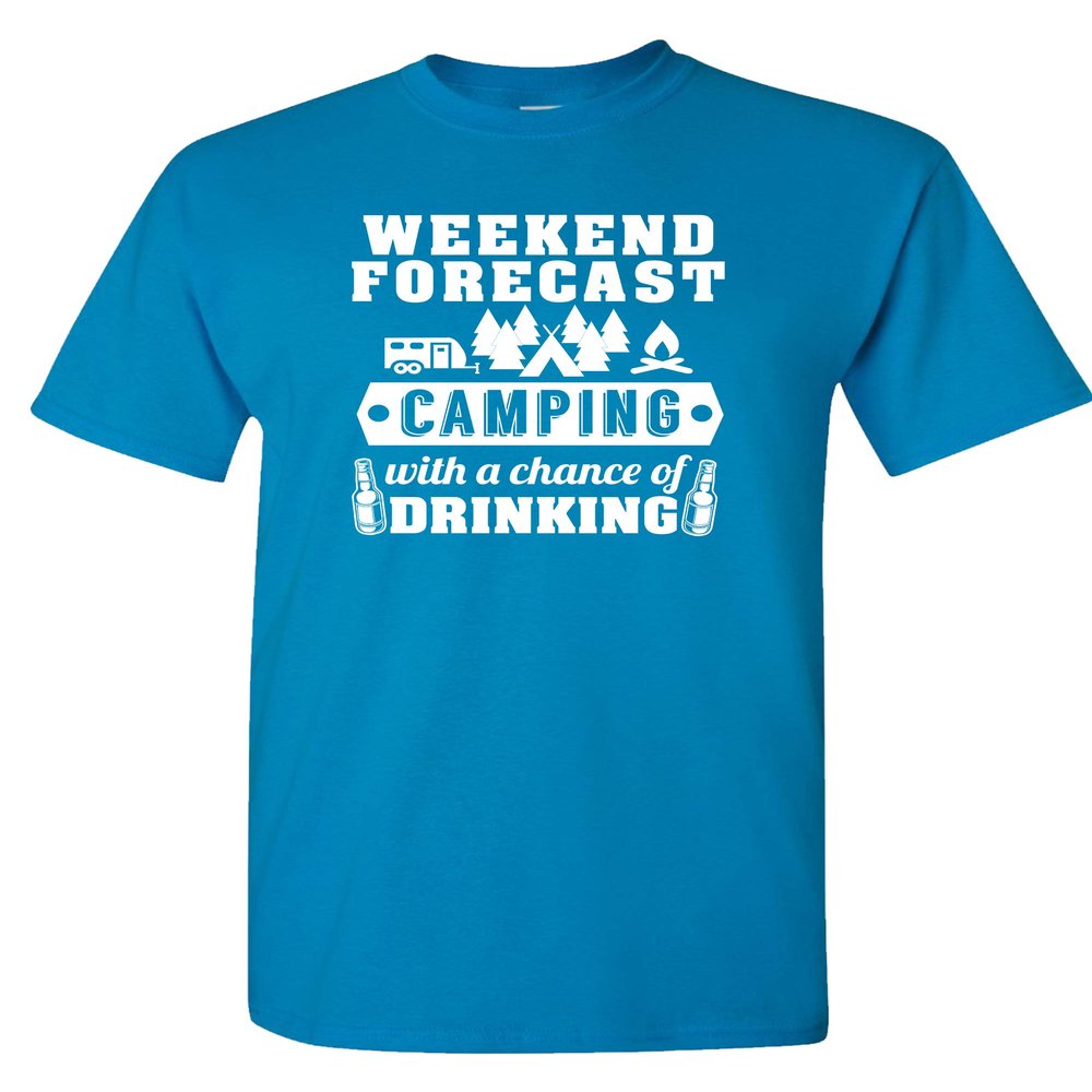 Weekend Forecast Camping Drinking Funny DT Adult T-Shirt Tee (Small, Sapphire)