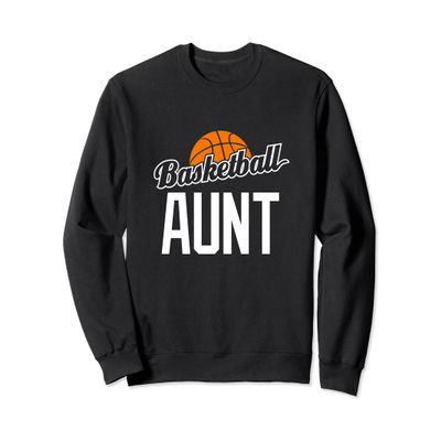 Basketball Aunt Hoop Sport Gift Sweatshirt