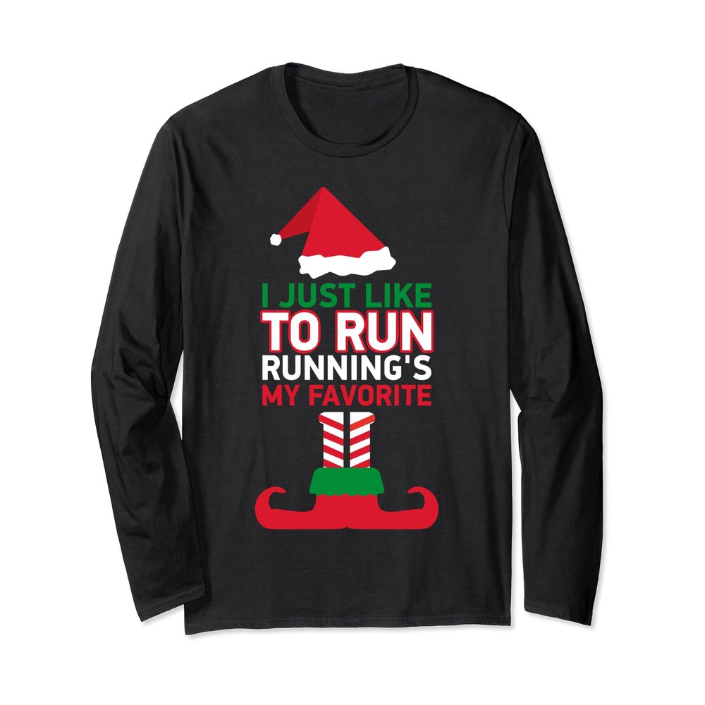 Christmas Running I Just Like To Run Running's My Favorite Long Sleeve T-Shirt