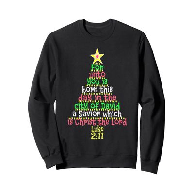 Christian Christmas Sweatshirt UNTO YOU IS BORN A SAVIOR Sweatshirt