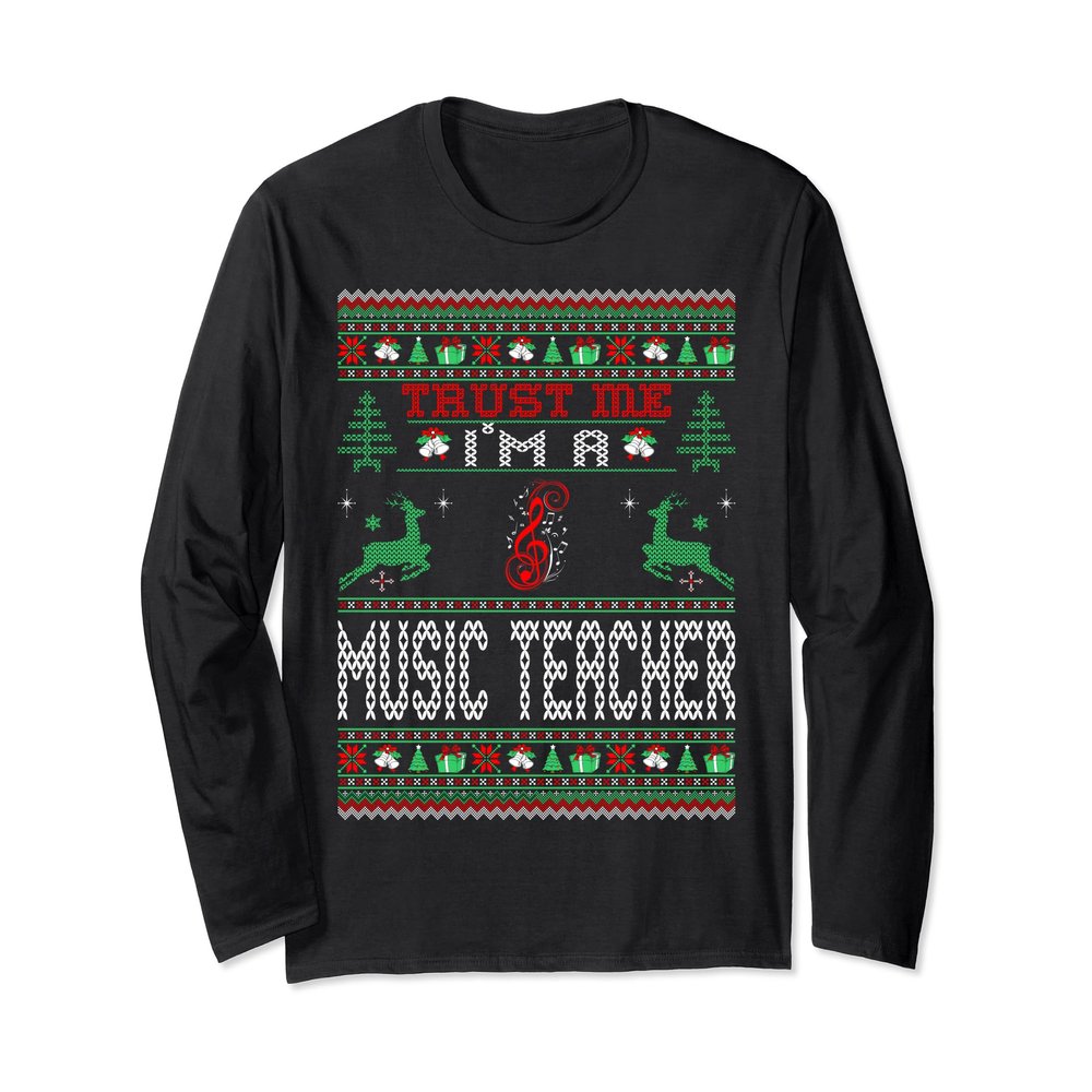 Trust Me Music Teacher Christmas Ugly Sweater Gift Tshirt