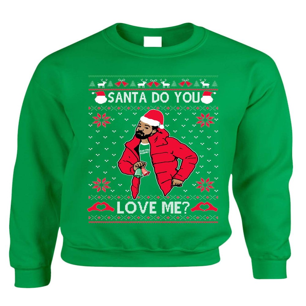 ALLNTRENDS Adult Sweatshirt Santa Do You Love Me Ugly Christmas Trendy Holiday (XL, Irish Green)