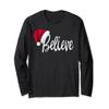 Christmas Long Sleeved Shirt - Believe in Santa Clause Shirt view 1
