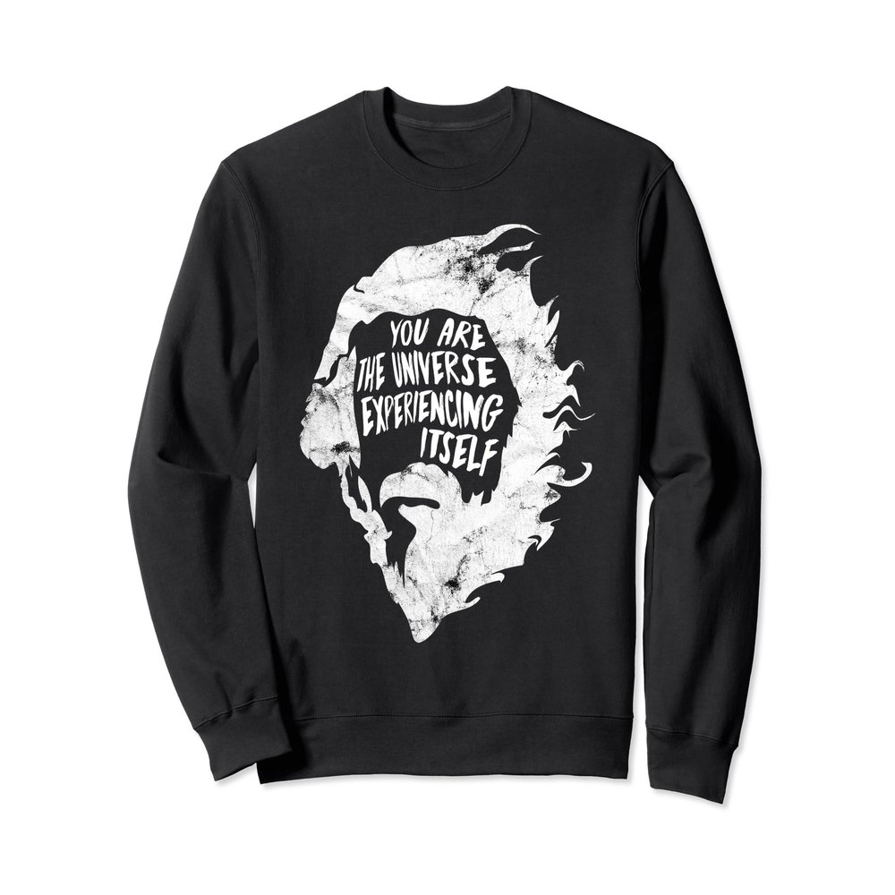 Alan Watts - You're The Universe Experiencing Itself Sweater