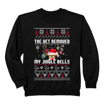 The Vet Removed My Jingle Bells Funny Reindeer Sweatshirt Sweatshirt