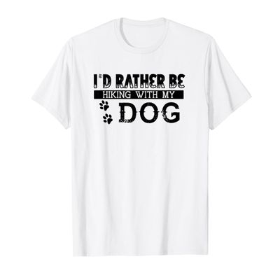 I would rather be Hiking with my dog Men's Women's t-shirt